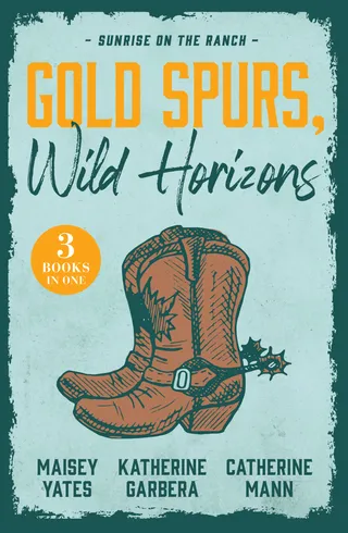 Gold Spurs, Wild Horizons