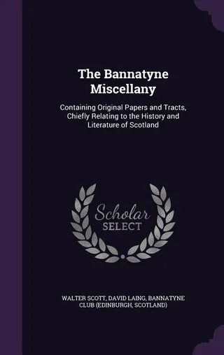 The Bannatyne Miscellany