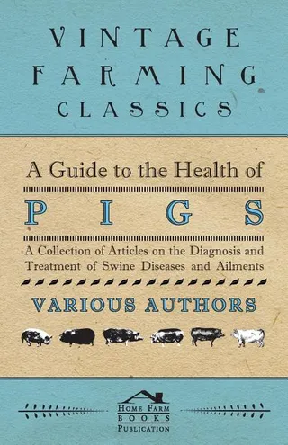 A Guide to the Health of Pigs