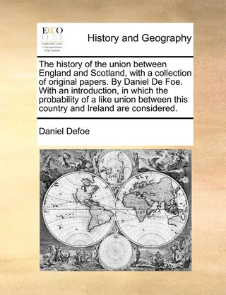 The History of the Union Between England and Scotland