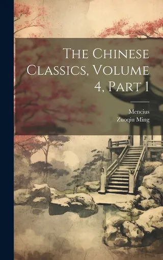 The Chinese Classics Volume 4 part 1