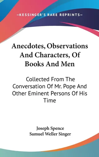 Anecdotes, Observations And Characters, Of Books And Men