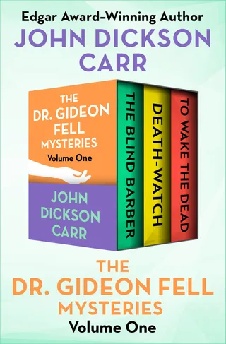 Dr. Gideon Fell Mysteries