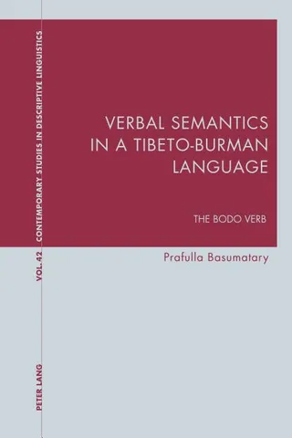 Verbal Semantics in a Tibeto-Burman Language