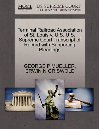 Terminal Railroad Association of St. Louis v. U.S.
