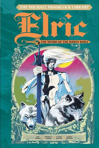 Elric the Weird of the White Wolf
