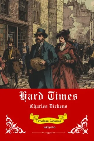 Hard Times | Timeless Classics