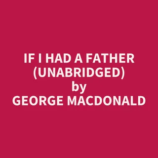 If I Had a Father