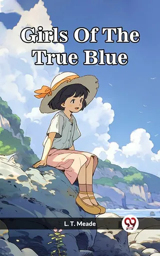 Girls Of The True Blue