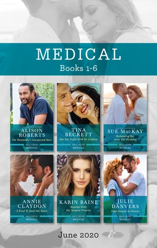 The Paramedic's Unexpected Hero / One Hot Night with Dr Cardoza / Reclaiming Her Army Doc Husband / A Rival to Steal Her Heart / Reunion With His Surgeon Princess