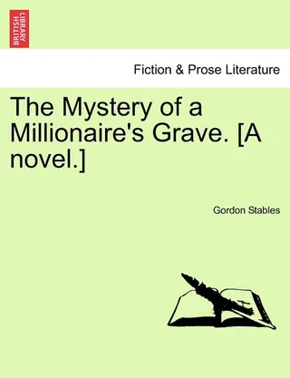 The Mystery of a Millionaire's Grave