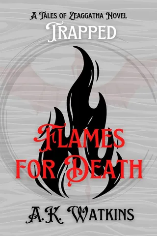 Flames for Death