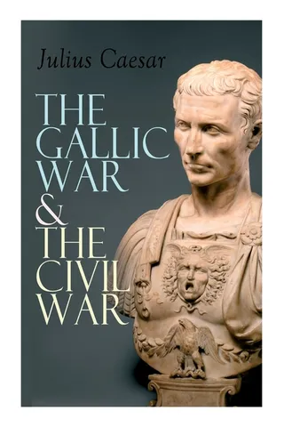 The Gallic War and The Civil War