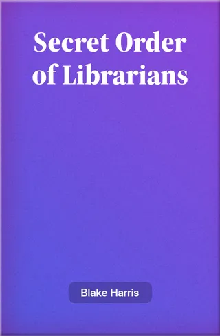 The Secret Order of Librarians