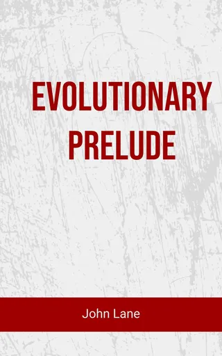 Evolutionary Prelude