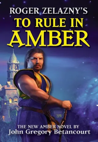 Roger Zelazny's To Rule In Amber