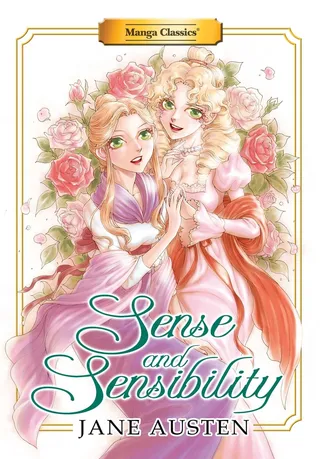 Sense and Sensibility: Manga Classics