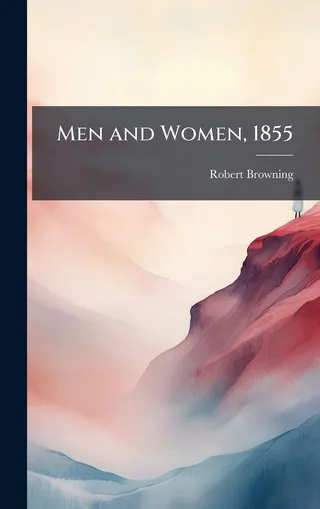 Men and Women, 1855