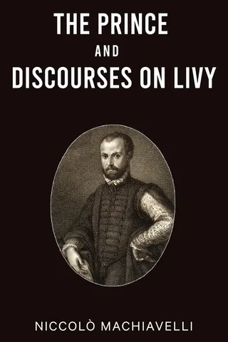 The Prince and Discourses on Livy