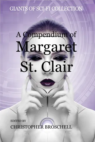 Compendium of Margaret St. Clair