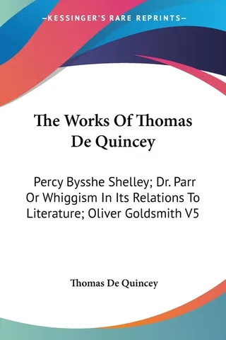 The Works Of Thomas De Quincey