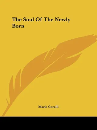 The Soul Of The Newly Born