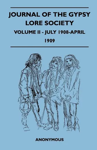 Journal of the Gypsy Lore Society Volume II 1908 1909