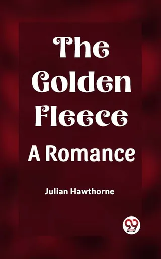 Golden Fleece: A Romance