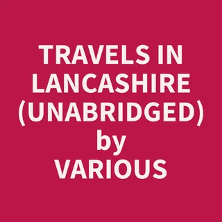 Travels In Lancashire