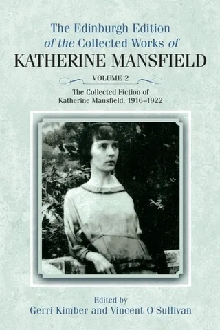 The Collected Fiction of Katherine Mansfield