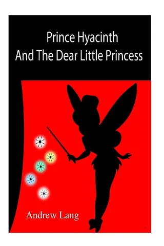 Prince Hyacinth and the Dear Little Princess