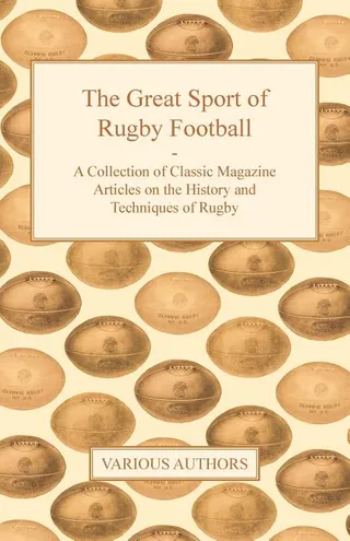 The Great Sport of Rugby Football