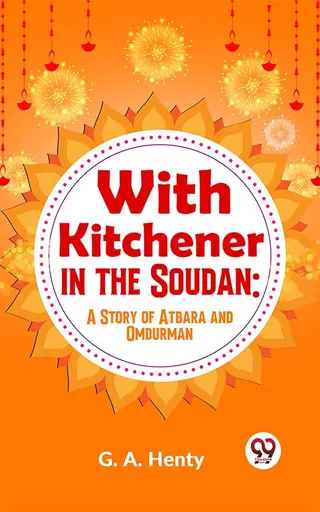 With Kitchener In The Soudan