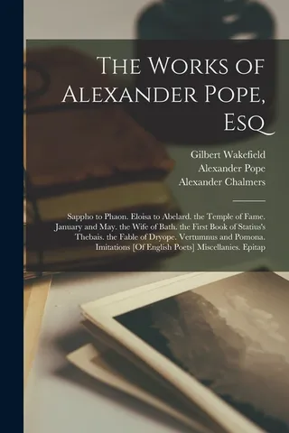 The Works of Alexander Pope, Esq