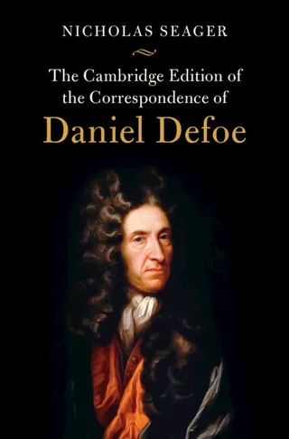 The Correspondence of Daniel Defoe