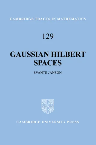 Gaussian Hilbert Spaces