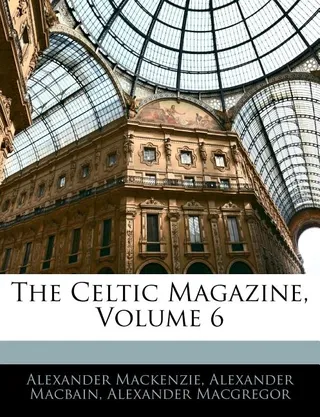The Celtic Magazine