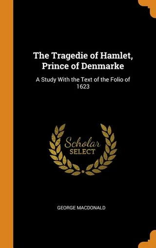 The Tragedie of Hamlet, Prince of Denmarke