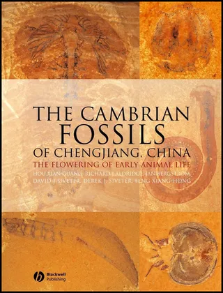 The Cambrian Fossils of Chengjiang, China