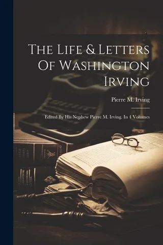 The Life & Letters Of Washington Irving
