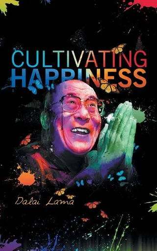 Cultivating Happiness