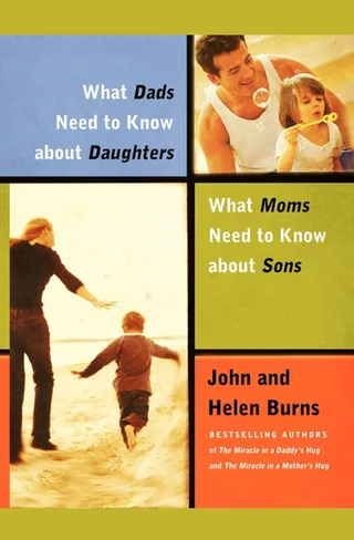 What Dads Need to Know About Daughters / What Moms Need to Know About Sons