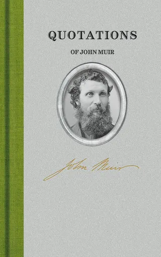 Quotations of John Muir