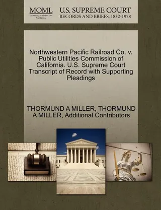 Northwestern Pacific Railroad Co. v. Public Utilities Commission of California