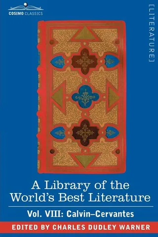 A Library of the World's Best Literature - Ancient and Modern