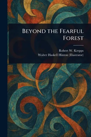 Beyond the Fearful Forest