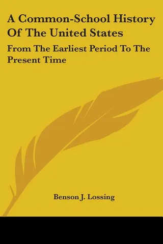 A Common-School History Of The United States