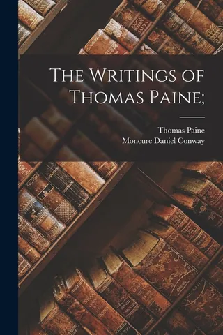 The Writings of Thomas Paine