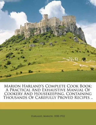 Marion Harland's Complete Cook Book