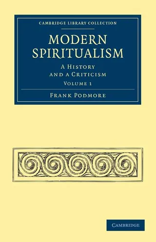 Modern Spiritualism Volume 1